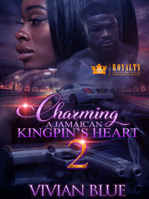 cover image of Charming a Jamaican Kingpin's Heart 2